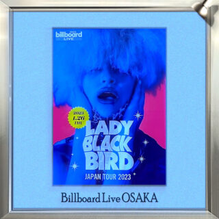 【速報 ‼】遂に今週の26日、 Lady Blackbird (レディ・ブラックバード) の初来日公演『Japan Tour 2023』が Billboard Live OSAKA にて開幕 ‼